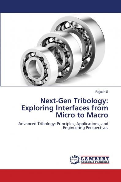 Next-Gen Tribology
