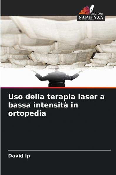 Uso della terapia laser a bassa intensità in ortopedia