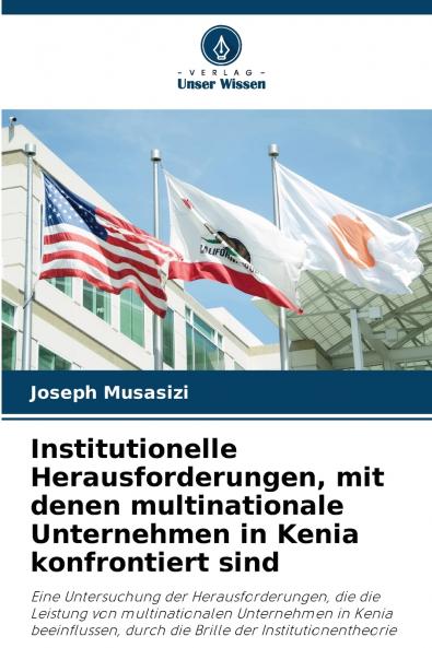 Institutionelle Herausforderungen mit denen multinationale Unternehmen in Kenia konfrontiert sind