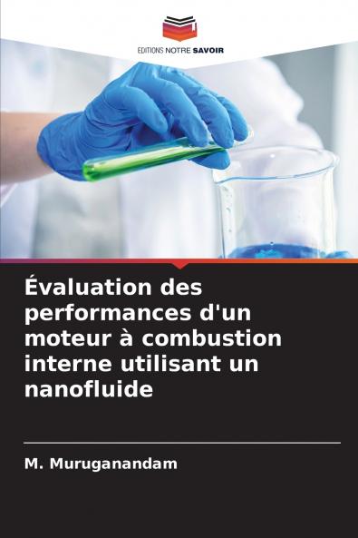 Évaluation des performances d'un moteur à combustion interne utilisant un nanofluide