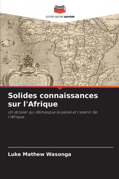 Solides connaissances sur l'Afrique