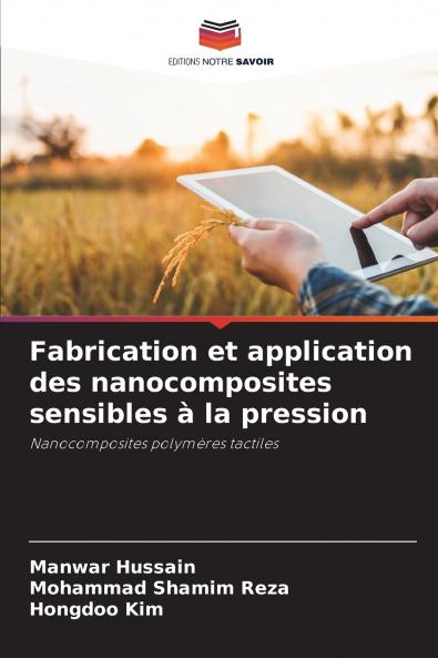 Fabrication et application des nanocomposites sensibles à la pression