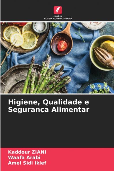 Higiene Qualidade e Segurança Alimentar