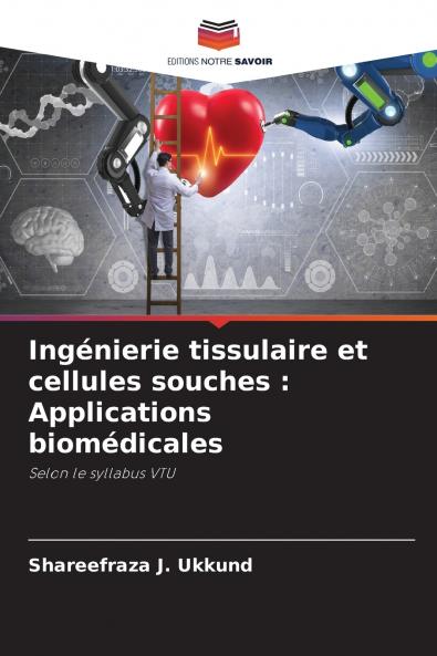 Ingénierie tissulaire et cellules souches