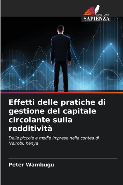 Effetti delle pratiche di gestione del capitale circolante sulla redditività