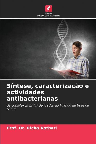 Síntese caracterização e actividades antibacterianas