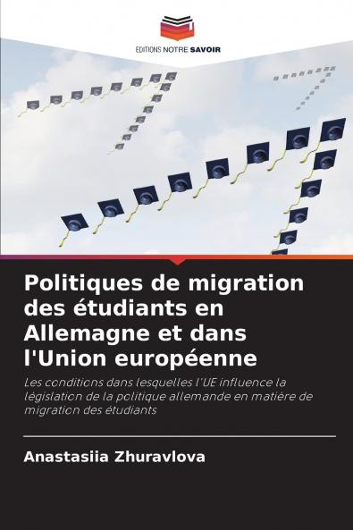 Politiques de migration des étudiants en Allemagne et dans l'Union européenne