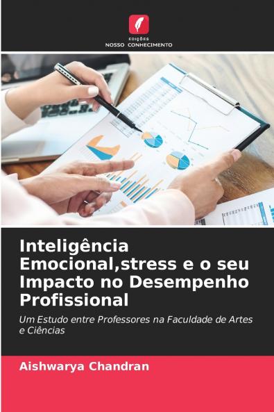 Inteligência Emocionalstress e o seu Impacto no Desempenho Profissional