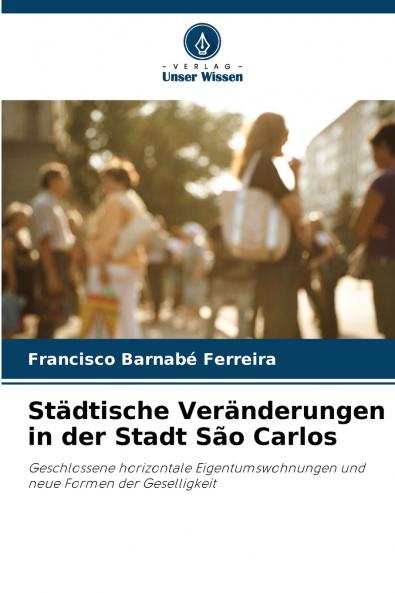 Städtische Veränderungen in der Stadt São Carlos