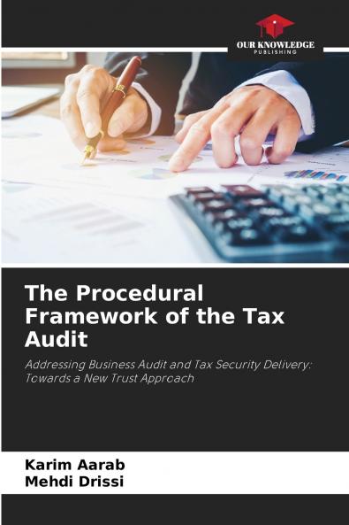The Procedural Framework of the Tax Audit