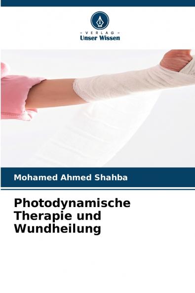 Photodynamische Therapie und Wundheilung