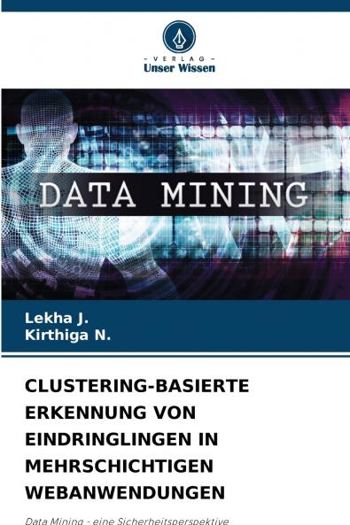 CLUSTERING-BASIERTE ERKENNUNG VON EINDRINGLINGEN IN MEHRSCHICHTIGEN WEBANWENDUNGEN