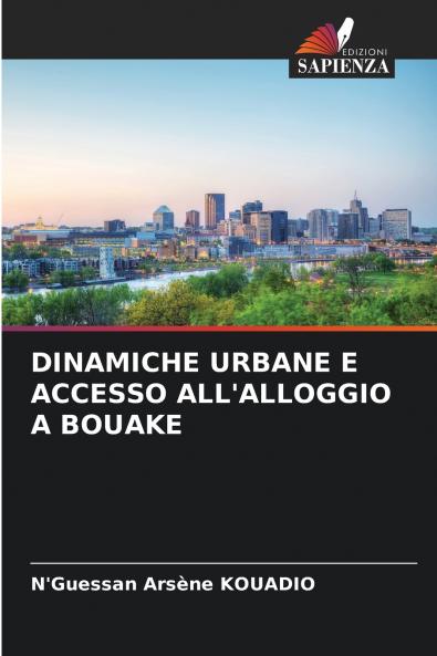 DINAMICHE URBANE E ACCESSO ALL'ALLOGGIO A BOUAKE