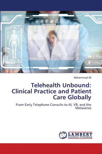 Telehealth Unbound