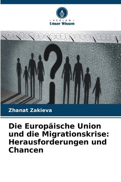 Die Europäische Union und die Migrationskrise