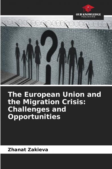 The European Union and the Migration Crisis