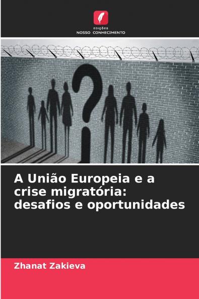 A União Europeia e a crise migratória