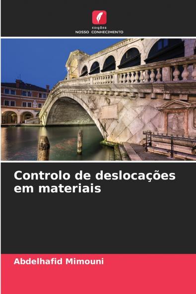 Controlo de deslocações em materiais