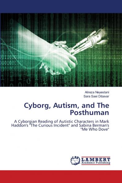 Cyborg Autism and The Posthuman