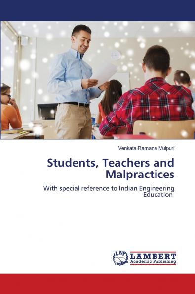 Students Teachers and Malpractices