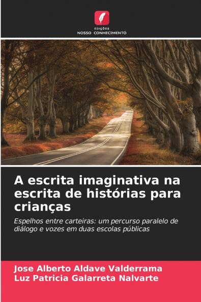 A escrita imaginativa na escrita de histórias para crianças