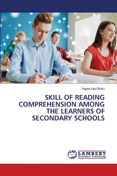 SKILL OF READING COMPREHENSION AMONG THE LEARNERS OF SECONDARY SCHOOLS