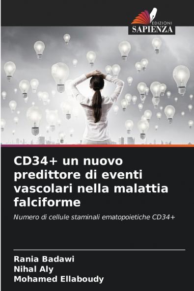 CD34+ un nuovo predittore di eventi vascolari nella malattia falciforme