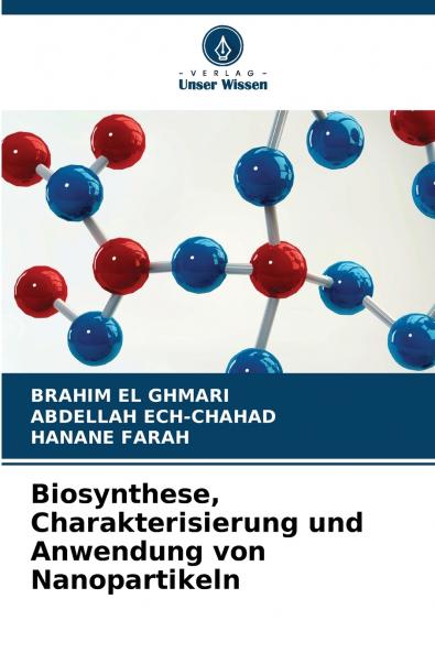 Biosynthese Charakterisierung und Anwendung von Nanopartikeln