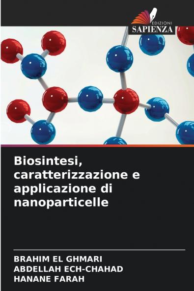 Biosintesi caratterizzazione e applicazione di nanoparticelle