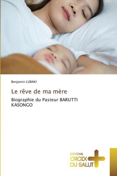 Le rêve de ma mère