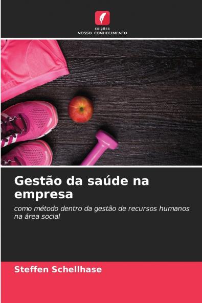 Gestão da saúde na empresa