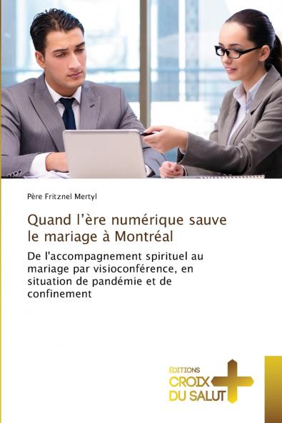 Quand l'ère numérique sauve le mariage à Montréal