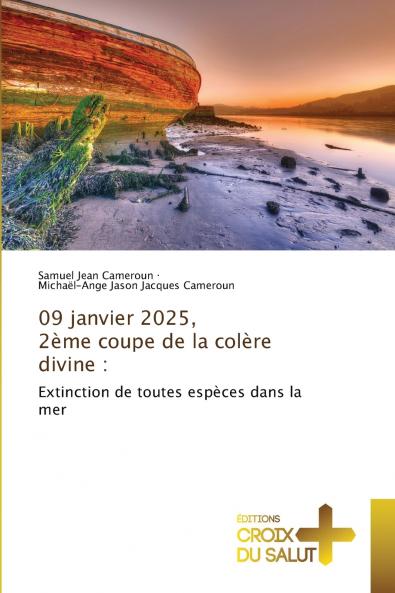 09 janvier 2025 2ème coupe de la colère divine