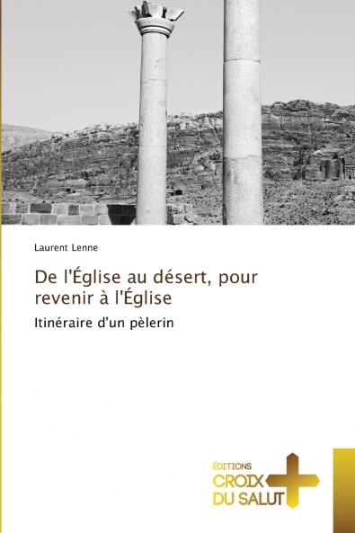 De l'Église au désert pour revenir à l'Église