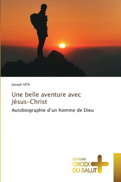 Une belle aventure avec Jésus-Christ