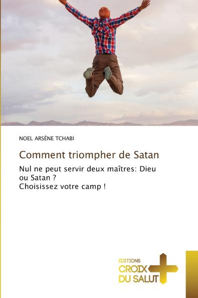 Comment triompher de Satan