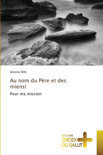 Au nom du Père et des miens!