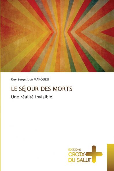 LE SÉJOUR DES MORTS