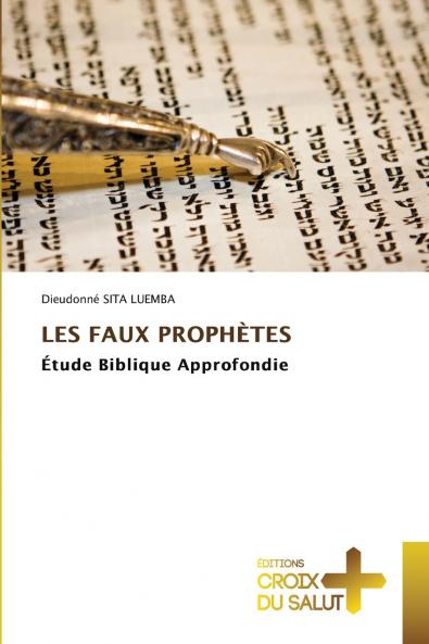 LES FAUX PROPHÈTES