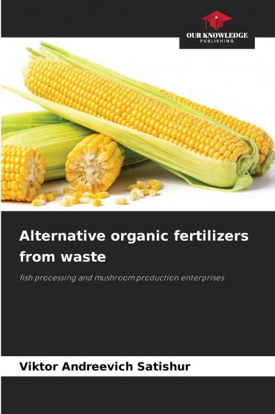 Alternative organic fertilizers from waste