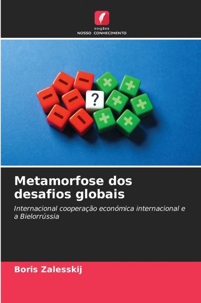 Metamorfose dos desafios globais