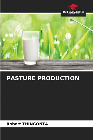 PASTURE PRODUCTION