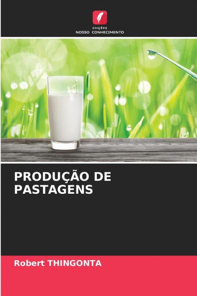PRODUÇÃO DE PASTAGENS