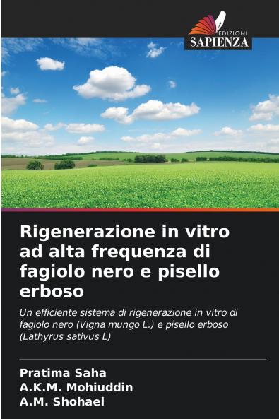 Rigenerazione in vitro ad alta frequenza di fagiolo nero e pisello erboso