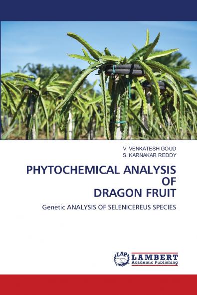 PHYTOCHEMICAL ANALYSIS OF DRAGON FRUIT