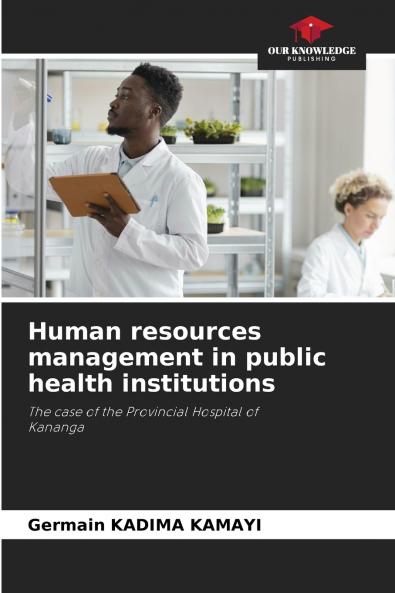 Human resources management in public health institutions