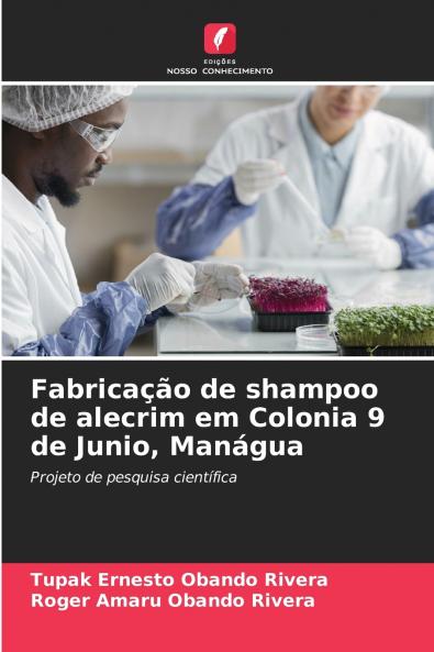 Fabricação de shampoo de alecrim em Colonia 9 de Junio Manágua