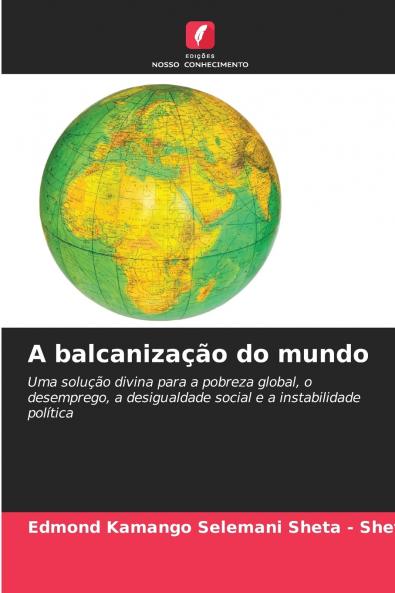 A balcanização do mundo