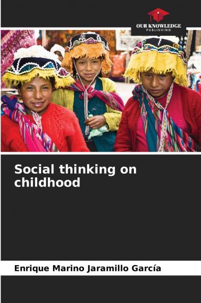 Social thinking on childhood