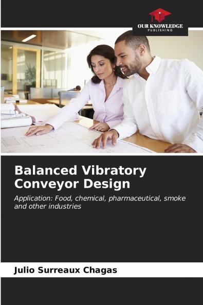 Balanced Vibratory Conveyor Design
